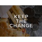 Keep the Change!